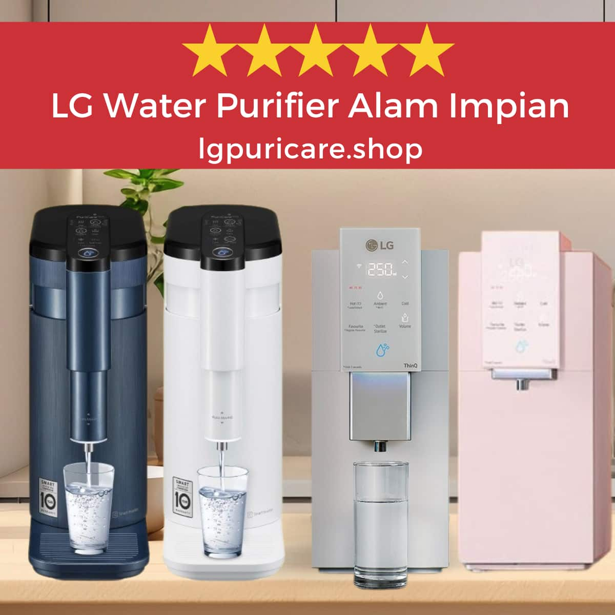 LG Water Purifier Alam Impian WD516AN & WD518AN, LG Water Filter Alam Impian WD516AN & WD518AN, LG PuriCare Alam Impian WD516AN & WD518AN, LG Water Purifier Rent Up Alam Impian WD516AN & WD518AN,